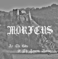 Morfeus (PL) : ...At the Glory of the Ancients Warriors